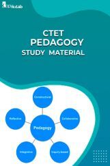 CTET Study Material For Pedagogy CTET Study Material For Pedagogy